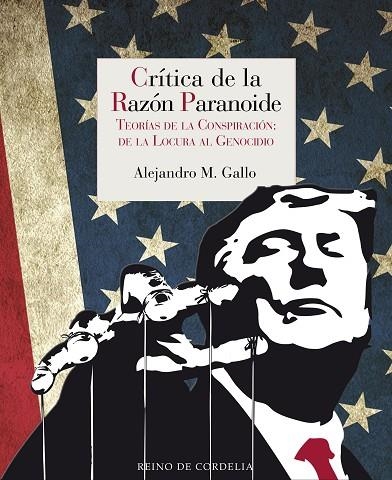 CRÍTICA DE LA RAZÓN PARANOIDE | 9788418141508 | ALEJANDRO M. ARTINEZ  GALLO