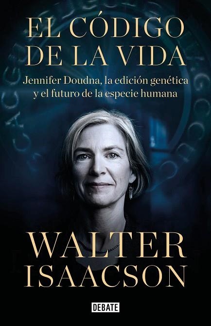 EL CODIGO DE LA VIDA | 9788418056642 | WALTER ISAACSON