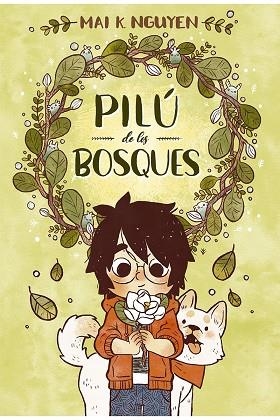 Pilú de los bosques | 9788494598494 | MAI NGUYEN