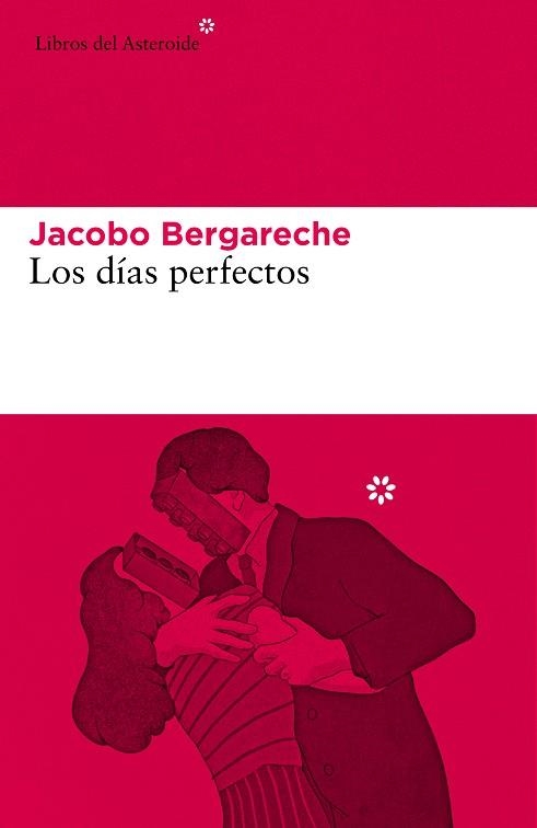 Los días perfectos | 9788417977627 | JACOBO BERGARECHE