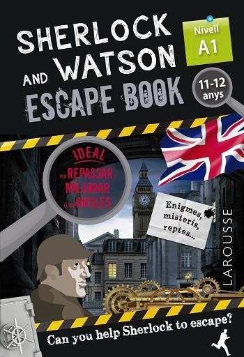 SHERLOCK & WATSON ESCAPE BOOK PER REPASSAR ANGLÈS 11-12 ANYS | 9788418473319 | GILLES SAINT-MARTIN