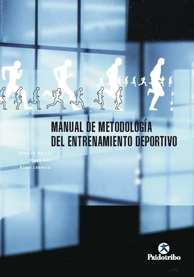 MANUAL DE METODOLOGIA DEL ENTRENAMIENTO DEPORTIVO | 9788480195195 | DIETRICH MARTIN