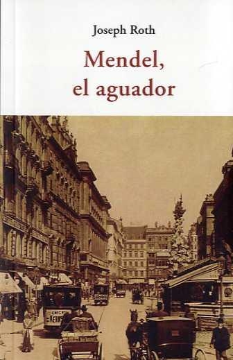 Mendel el aguador | 9788497163026 | Joseph Roth