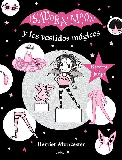 ISADORA MOON Y LOS VESTIDOS MAGICOS | 9788420440149 | HARRIET MUNCASTER