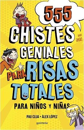 555 CHISTES GENIALES PARA RISAS TOTALES | 9788418594229 | PAU PLANA & ALEX LOPEZ