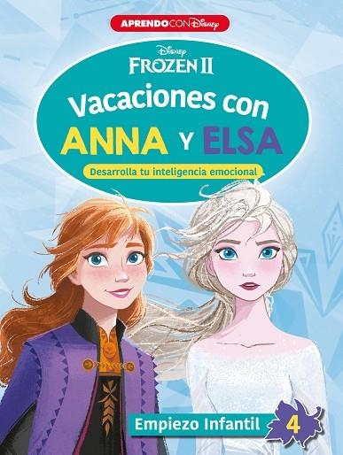 FROZEN II VACACIONES CON ANA Y ELSA EMPIEZO INFANTIL 4 | 9788418039089 | DISNEY