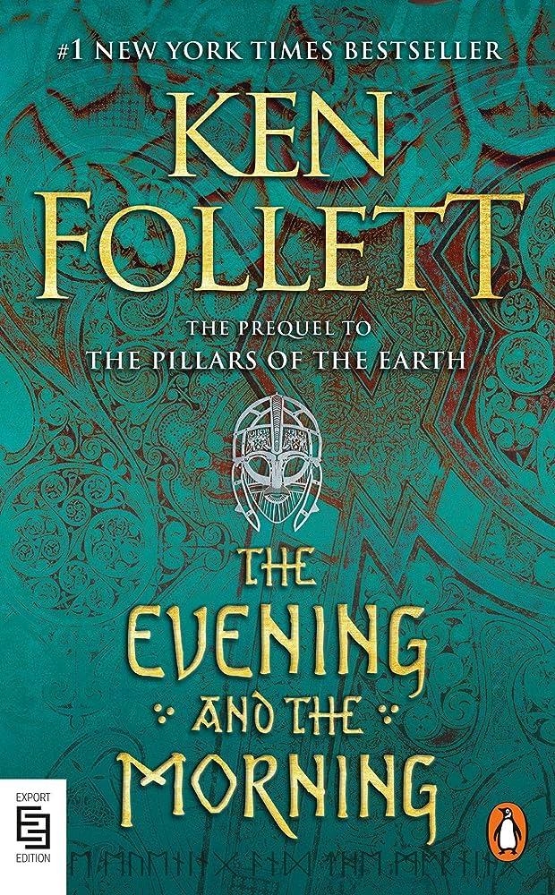 THE EVENING AND THE MORNING | 9780525508458 | KEN FOLLETT