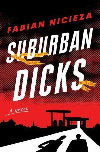 SUBURBAN DICKS | 9780593191262 | FABIAN NICIEZA