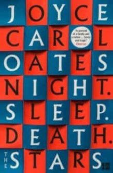 NIGHT. SLEEP. DEATH. THE STARS. | 9780008381110 | JOYCE CAROL OATES