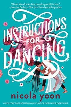 INSTRUCTIONS FOR DANCING | 9780593425640 | NICOLA YOON