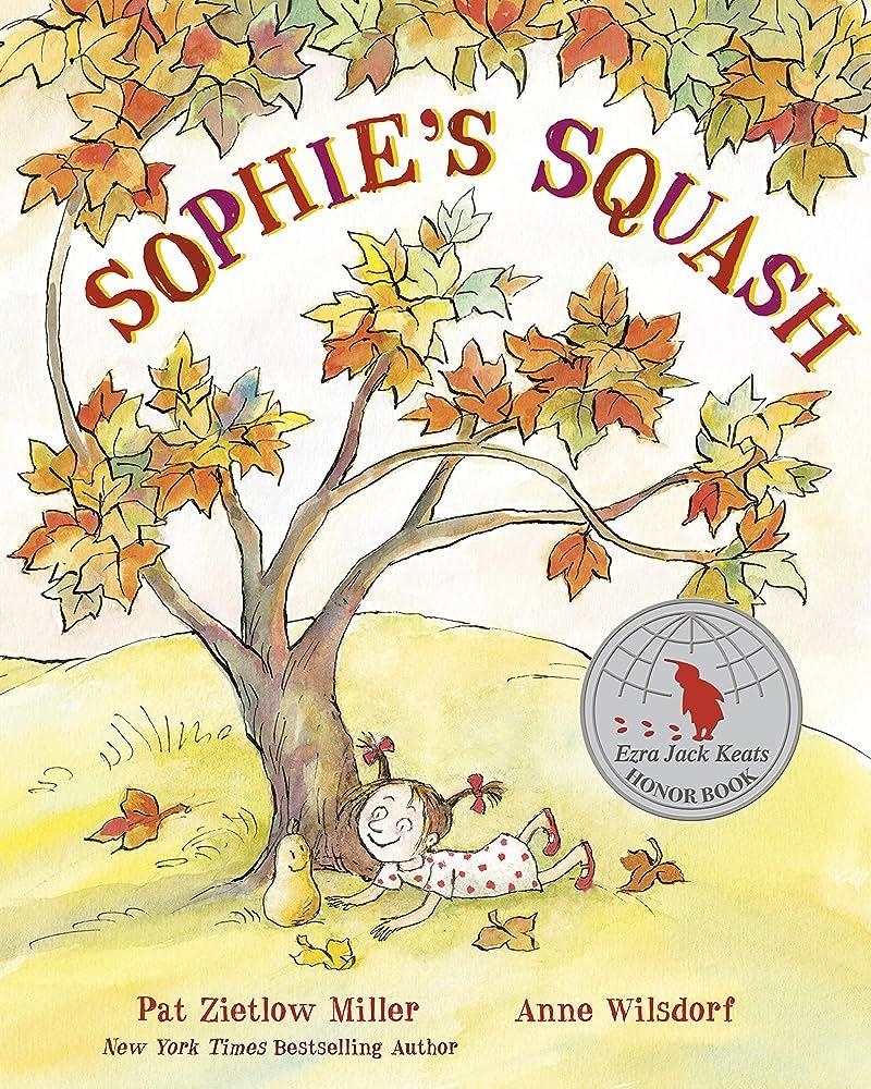 SOPHIE'S SQUASH | 9780593181690 | MILLER, PAT ZIETLOW