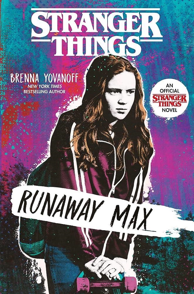 STRANGER THINGS: RUNAWAY MAX | 9780593179512 | BRENNA YOVANOFF