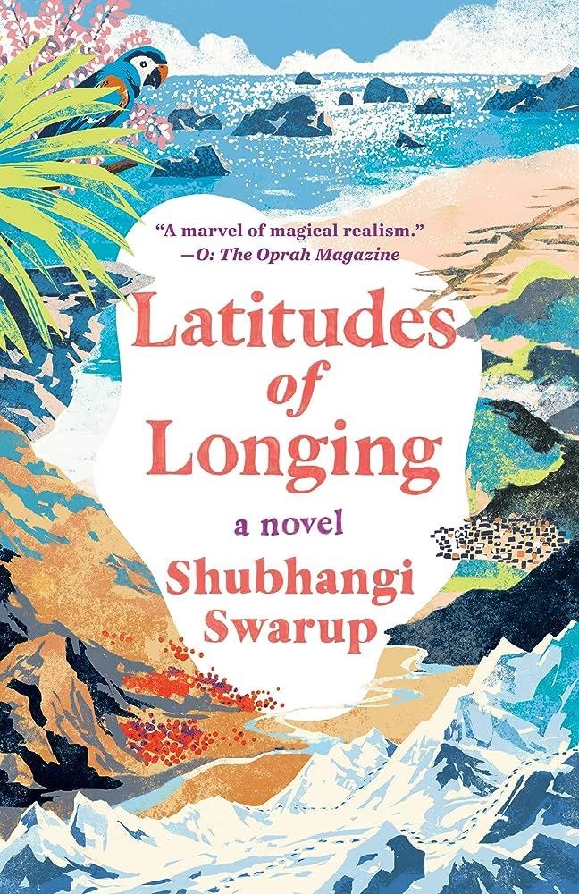 LATITUDES OF LONGING | 9780593132562 | SHUBHANGI SWARUP