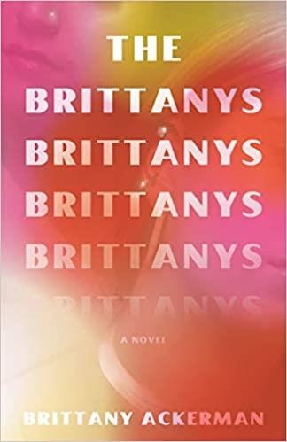 THE BRITTANYS | 9780593311738 | BRITTANY ACKERMAN