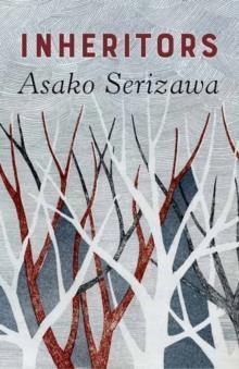 INHERITORS | 9781984897879 | ASAKO SERIZAWA