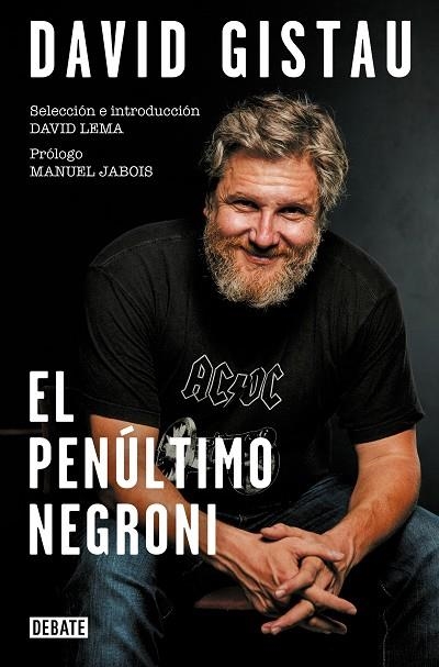 EL PENÚLTIMO NEGRONI | 9788418056444 | DAVID GISTAU