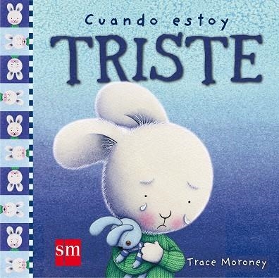 CUANDO ESTOY TRISTE | 9788467516760 | Tracey Moroney