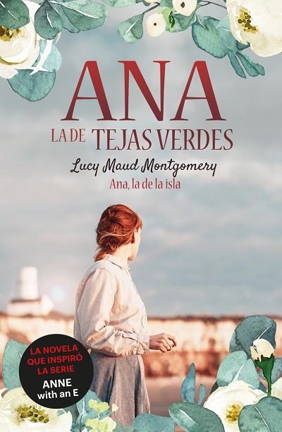 Ana la de Tejas Verdes 03 Ana la de la Isla | 9788418538476 | LUCY MAUD MONTGOMERY