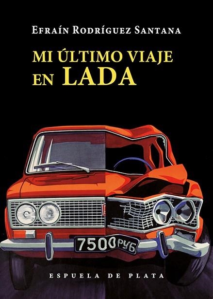 Mi último viaje en Lada | 9788418153242 | EFRAIN RODRIGUEZ SANTANA