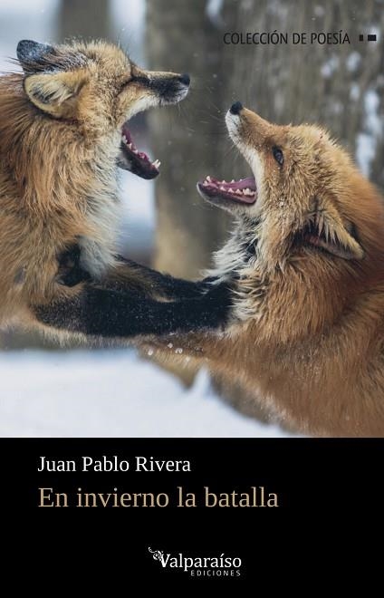 EN INVIERNO LA BATALLA | 9788418694028 | JUAN PABLO RIVERA