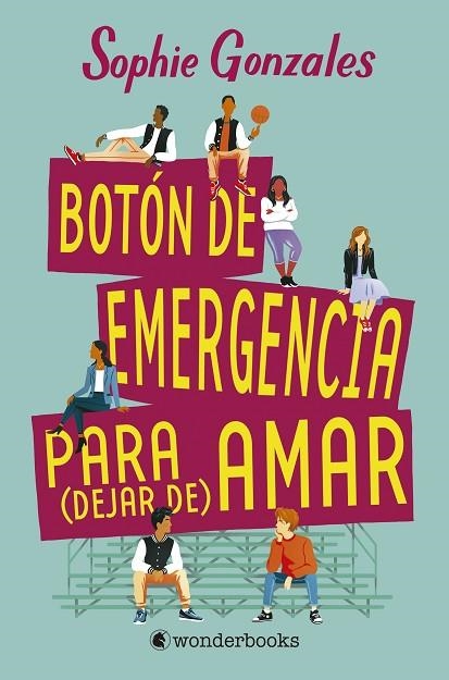 Botón de emergencia para dejar de amar | 9788418509124 | SOPHIE GONZALES