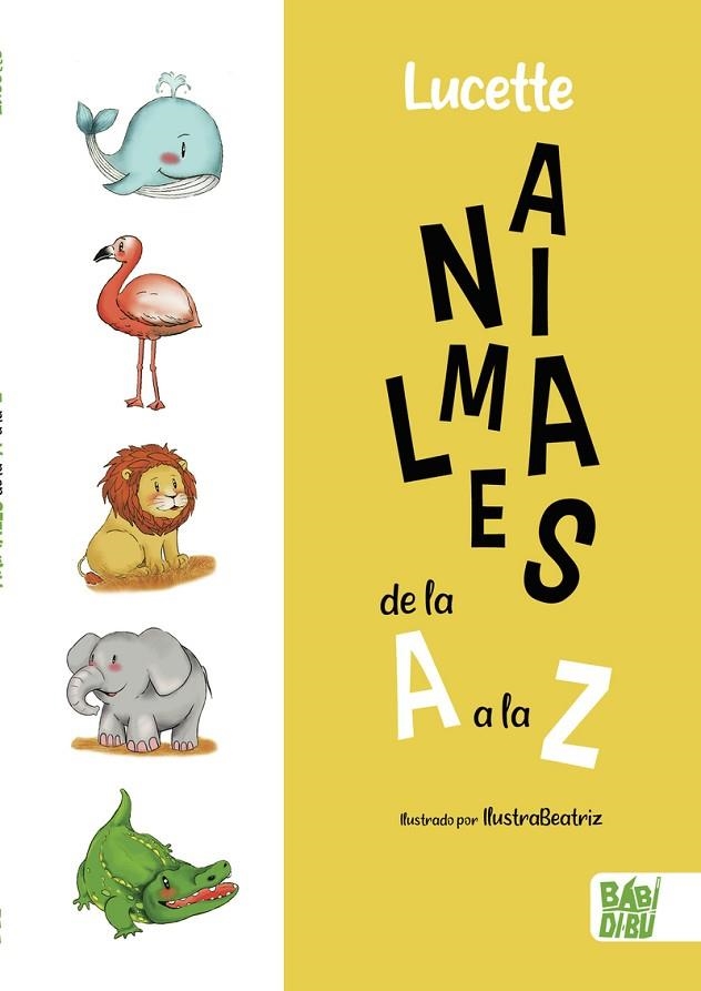 Animales de la A a la Z | 9788418649165 | LECETTE