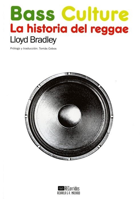 BASS CULTURE | 9788477742173 | LLOYD BRADLEY, LLOYD