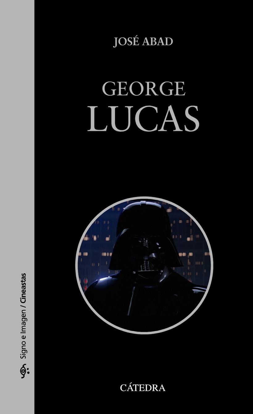 GEORGE LUCAS | 9788437642475 | JOSE ABAD