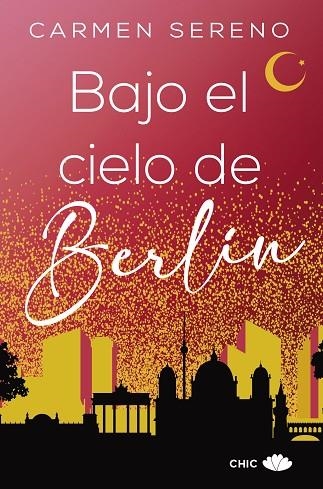 Bajo el cielo de Berlín | 9788417972509 | Carmen Sereno