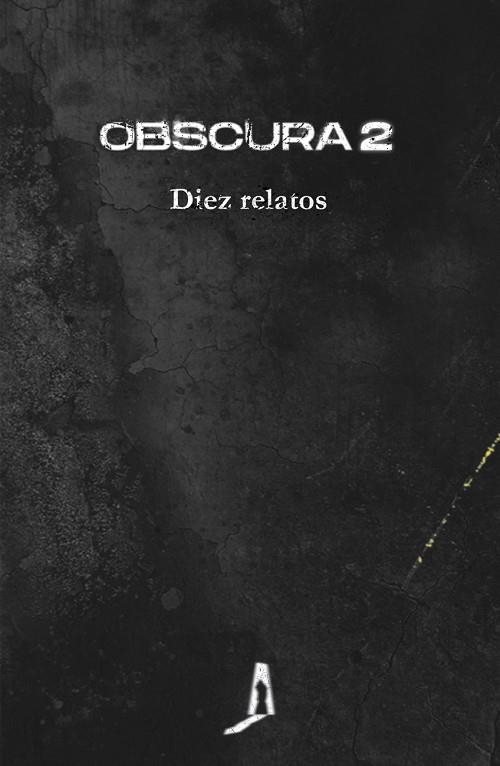 Obscura 02 Diez relatos | 9788412256765 | VVAA