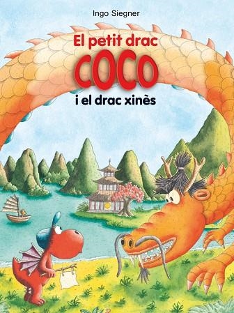 EL PETIT DRAC COCO 27 I EL DRAC XINÈS | 9788424670337 | Ingo Siegner