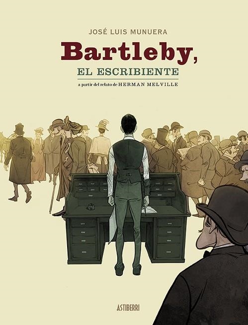 BARTLEBY EL ESCRIBIENTE | 9788418215551 | JOSE LUIS MUNUERA