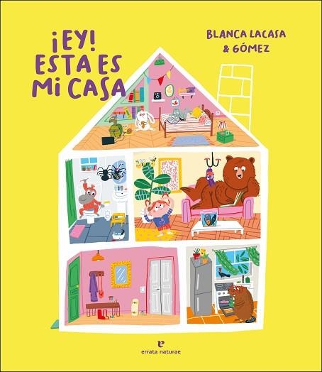 Ey Esta es mi casa | 9788417800765 | BLANCA GOMEZ LACASA