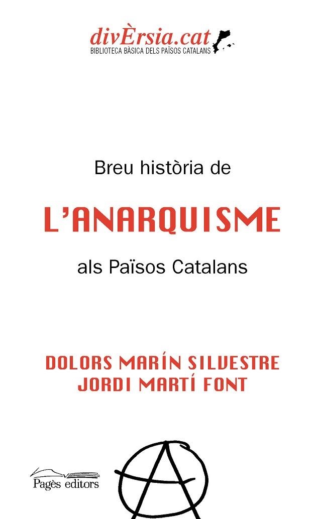 BREU HISTORIA DE L'ANARQUISME ALS PAÏSOS CATALANS | 9788413032511 | DOLORS MARÍN SILVESTRE & JORDI MARTÍ FONT