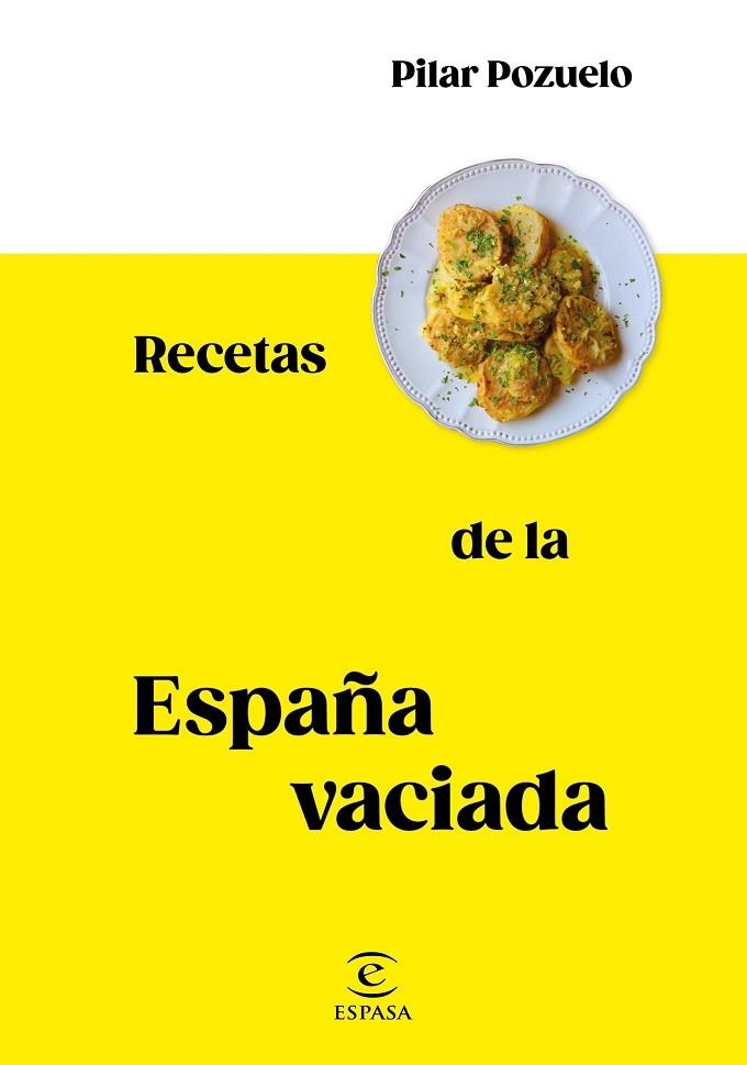 Recetas de la España vaciada | 9788467062816 | Pilar Pozuelo