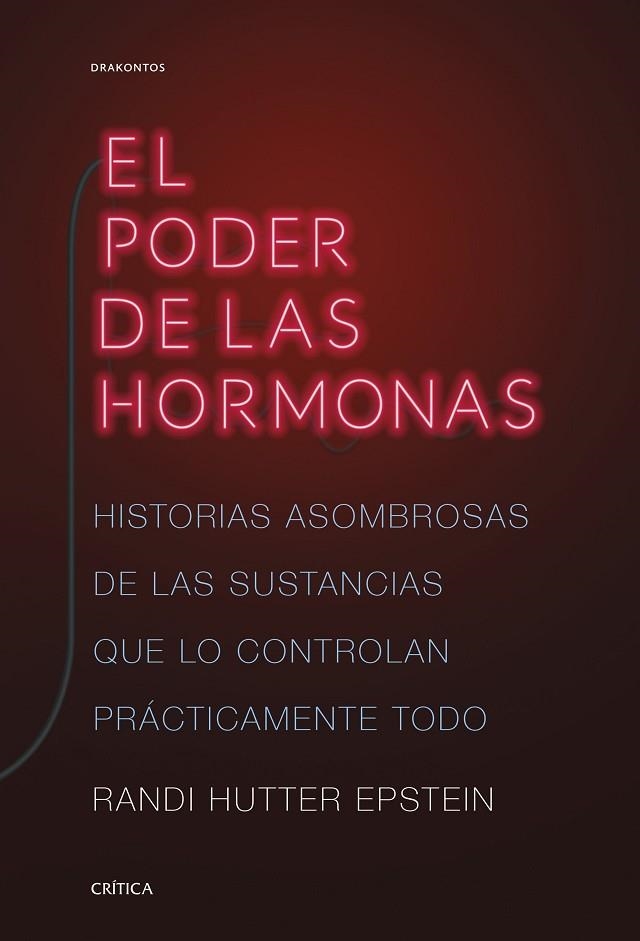 El poder de las hormonas | 9788491993155 | Randi Hutter Epstein