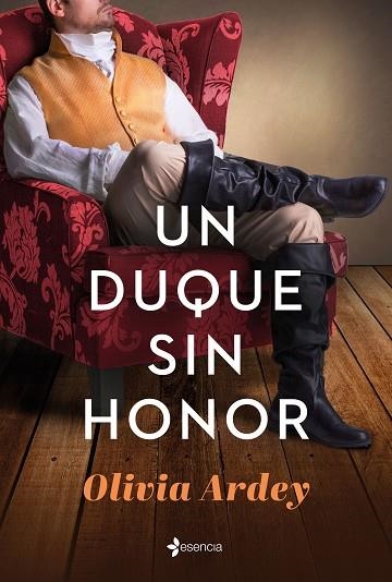 Un duque sin honor | 9788408243908 | Olivia Ardey