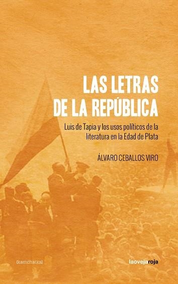 Las letras de la República | 9788416227365 | ALVARO CEBALLOS VIRO