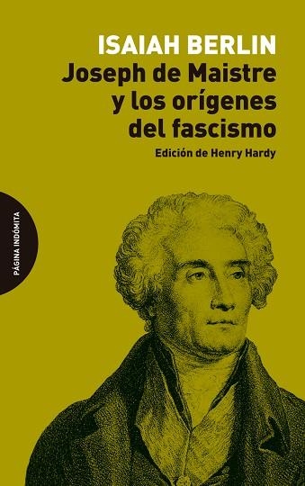 Joseph de Maistre y los orígenes del fascismo | 9788412240474 | ISAIAH BERLIN