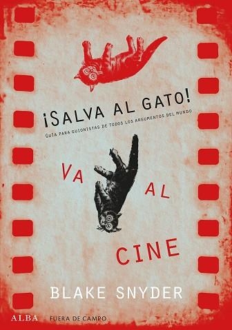 Salva al gato  Va al cine | 9788490652220 | Blake Snyder