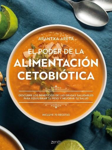 El poder de la alimentación cetobiótica | 9788408242802 | Arantxa Areta