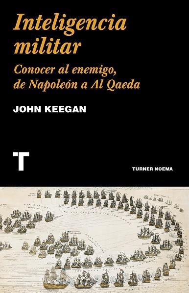 INTELIGENCIA MILITAR | 9788418428586 | JOHN KEEGAN