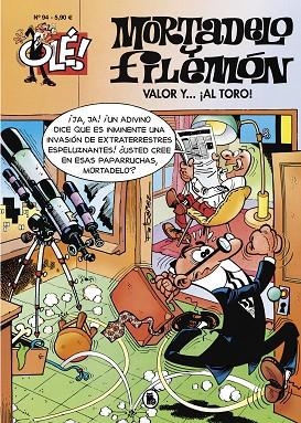 OLE MORTADELO Y FILEMON 94 VALOR Y AL TORO | 9788402424785 | FRANCISCO IBAÑEZ