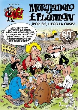 OLE MORTADELO Y FILEMON 185 POR ISIS LLEGO LA CRISIS | 9788402425409 | FRANCISCO IBAÑEZ