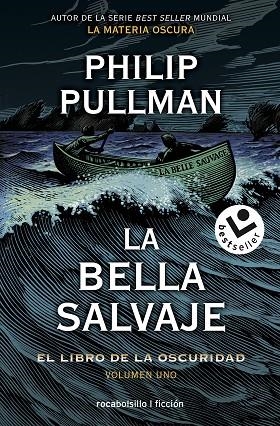 EL LIBRO DE LA OSCURIDAD 01 LA BELLA SALVAJE | 9788417821494 | PHILIP PULLMAN