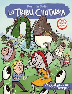 LA TRIBU CHATARRA 02 AVENTURAS EN LA ISLA BOSQUE | 9788448857769 | FERMIN SOLIS