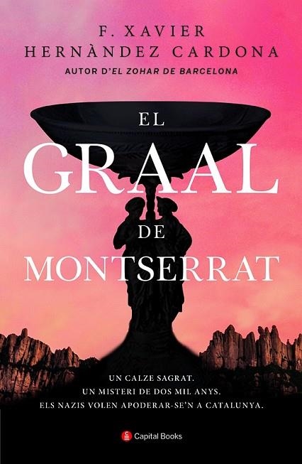 EL GRAAL DE MONTSERRAT | 9788412147971 | FRANCESC XAVIER HERNÀNDEZ CARDONA