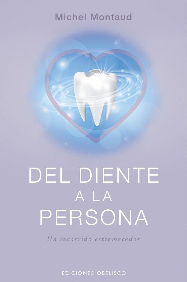 DEL DIENTE A LA PERSONA | 9788491117230 | MICHEL MONTAUD