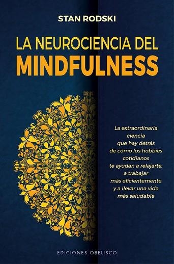 LA NEUROCIENCIA DEL MINDFULNESS | 9788491117452 | STAN RODSKI