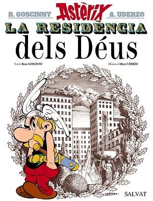 ASTERIX LA RESIDENCIA DELS DÉUS | 9788469602973 | R. GOSCINNY & A. UDERZO